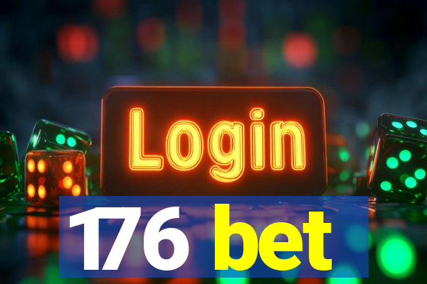 176 bet